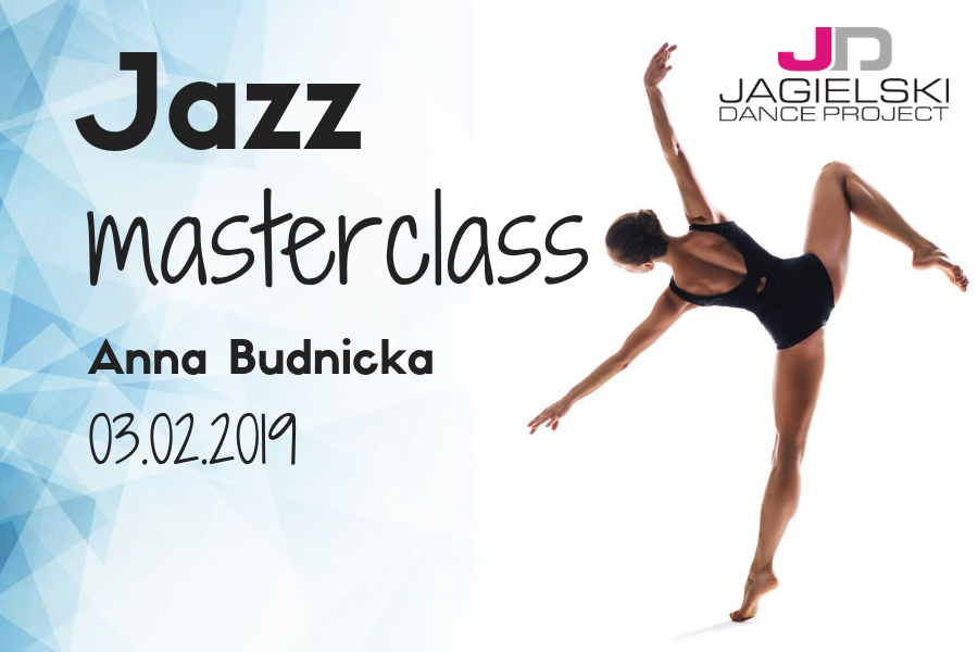 Jazz, modern, balet – warsztaty, masterclass, anna budnicka – szkoła tańca Jagielski Dance Project Toruń