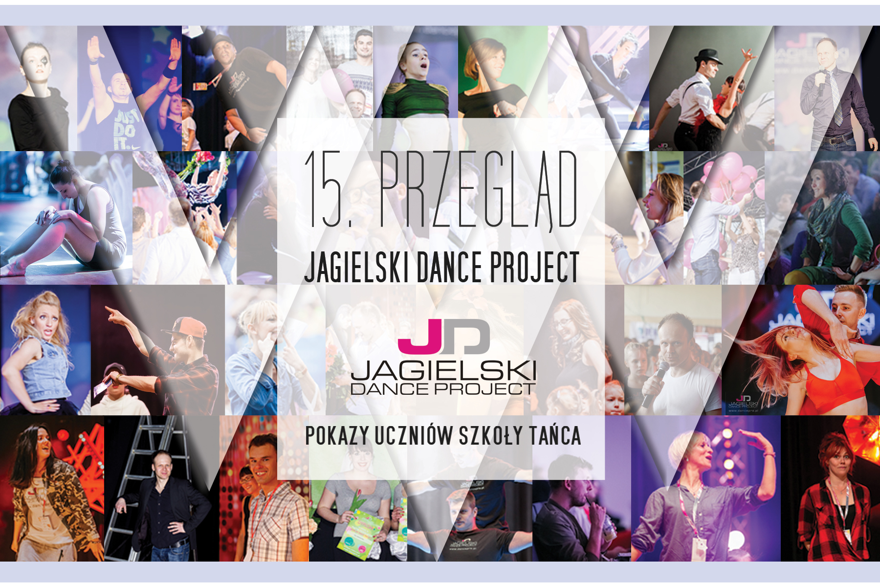 15. Przegląd – pokazy tańca uczniów – Szkoła Tańca Jagielski Dance Project