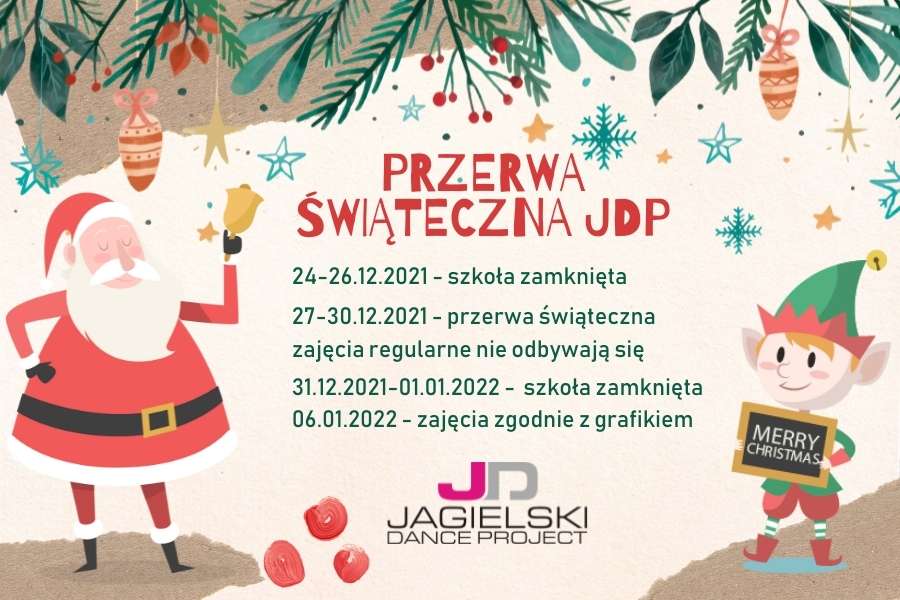Przerwa Świąteczna w Jagielski Dance Project 2021-2022