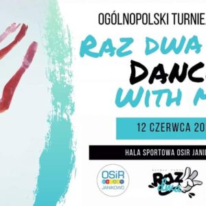 Raz Dwa Trzy Dance With Me 2021
