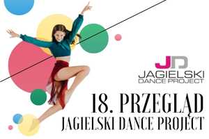 18 Przegląd Jagielski Dance Project Toruń 2022