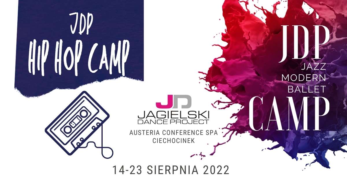 JDP CAMP 2022 – obóz taneczny dla juniorów i seniorów