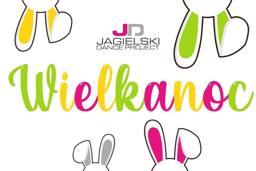 wielkanoc 2023 – Jagielski Dance Project