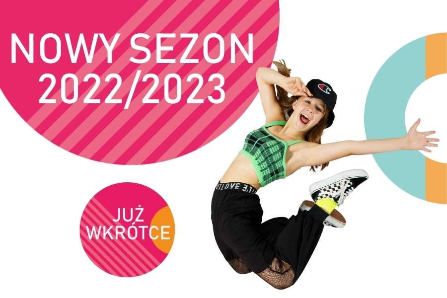 Nowy sezon 2022 Taniec Toruń Jagielski Dance Project