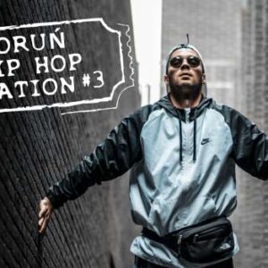 Toruń Hip Hop Station #3