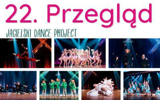 22 przeglad Jagielski Dance Project – obrazek wyróżniający