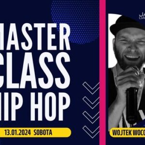 Master Class Hip Hop Wojtek WoCo Krawczuk 13.01.2024