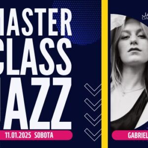 Master Class Jazz Gabriela Choroś 11.01.2025