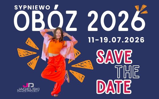 Obóz 2026 Save The Date Wakacje Jagielski Dance Project