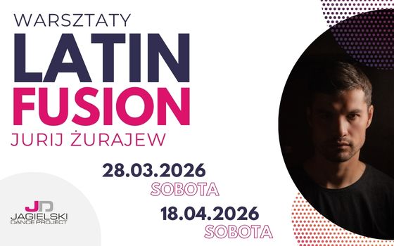 Warsztaty Latin Fusion Jurij Żurajew
